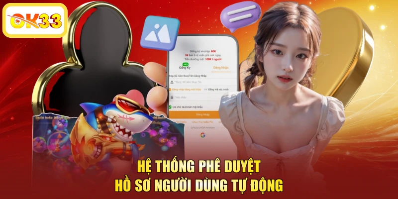 Hệ thống phê duyệt hồ sơ người dùng tự động