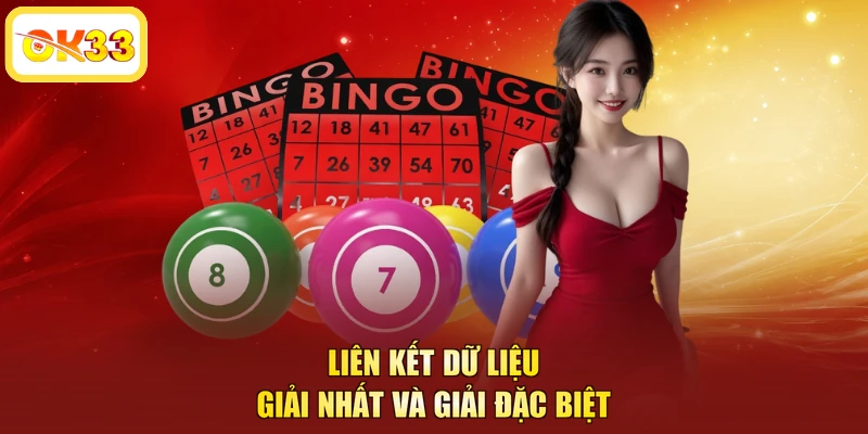 Liên kết dữ liệu giải nhất và giải đặc biệt
